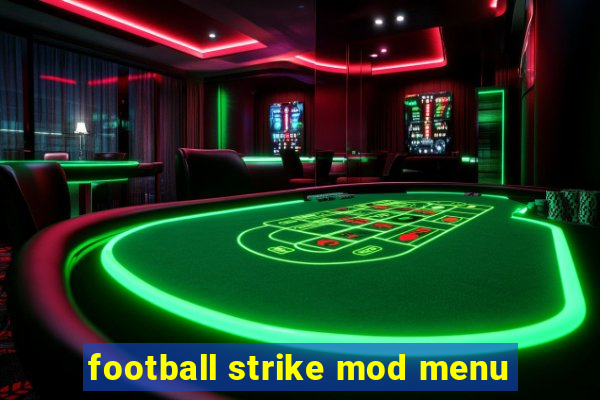 football strike mod menu